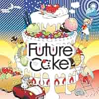 【貴重】YUC'e / Future Cαke 限定盤CD 貴重】YUC'e / Future Cαke 限定盤CD Amazon.co.jp: Future Cαke