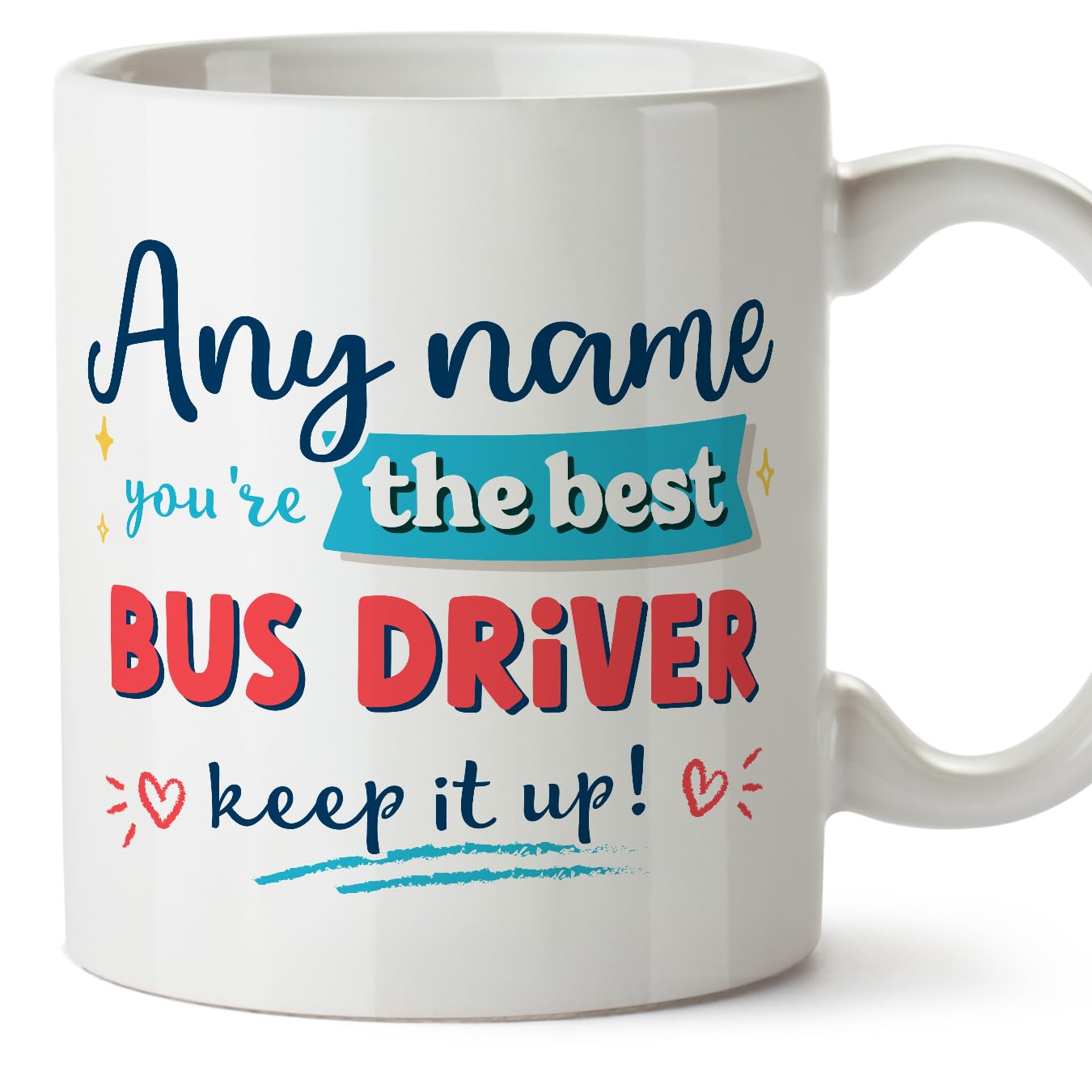 MUGFFINS Personalised Mug for Bus Driver Man - in English - Keep it up! - Funny Custom Gift for Colleagues - Ceramic 11oz Mug