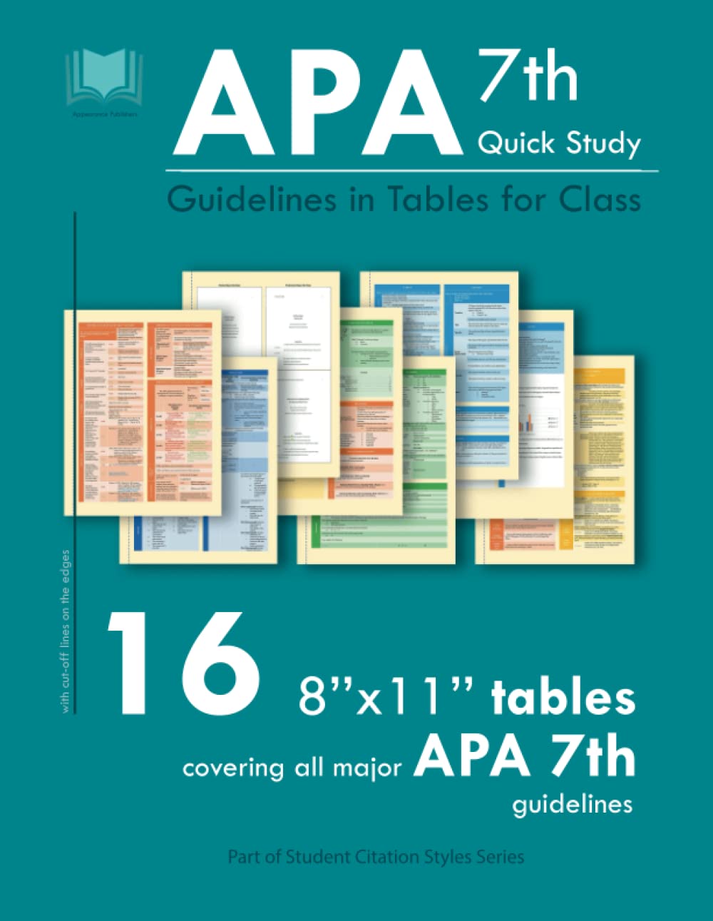 APA 7th Quick Study Guidelines in Tables for Class 16 8’’x11’’ Tables