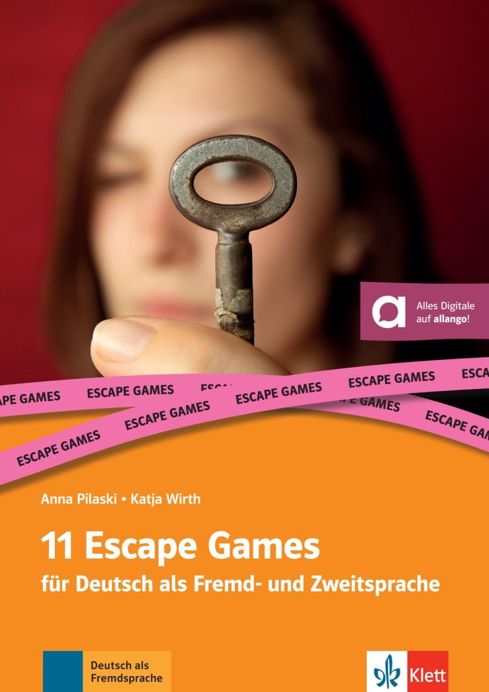 11 escape games fur den daf-unterricht: für Deutsch als Fremd- und Zweitsprache. Buch mit Kopiervorlagen und digitalen Extras