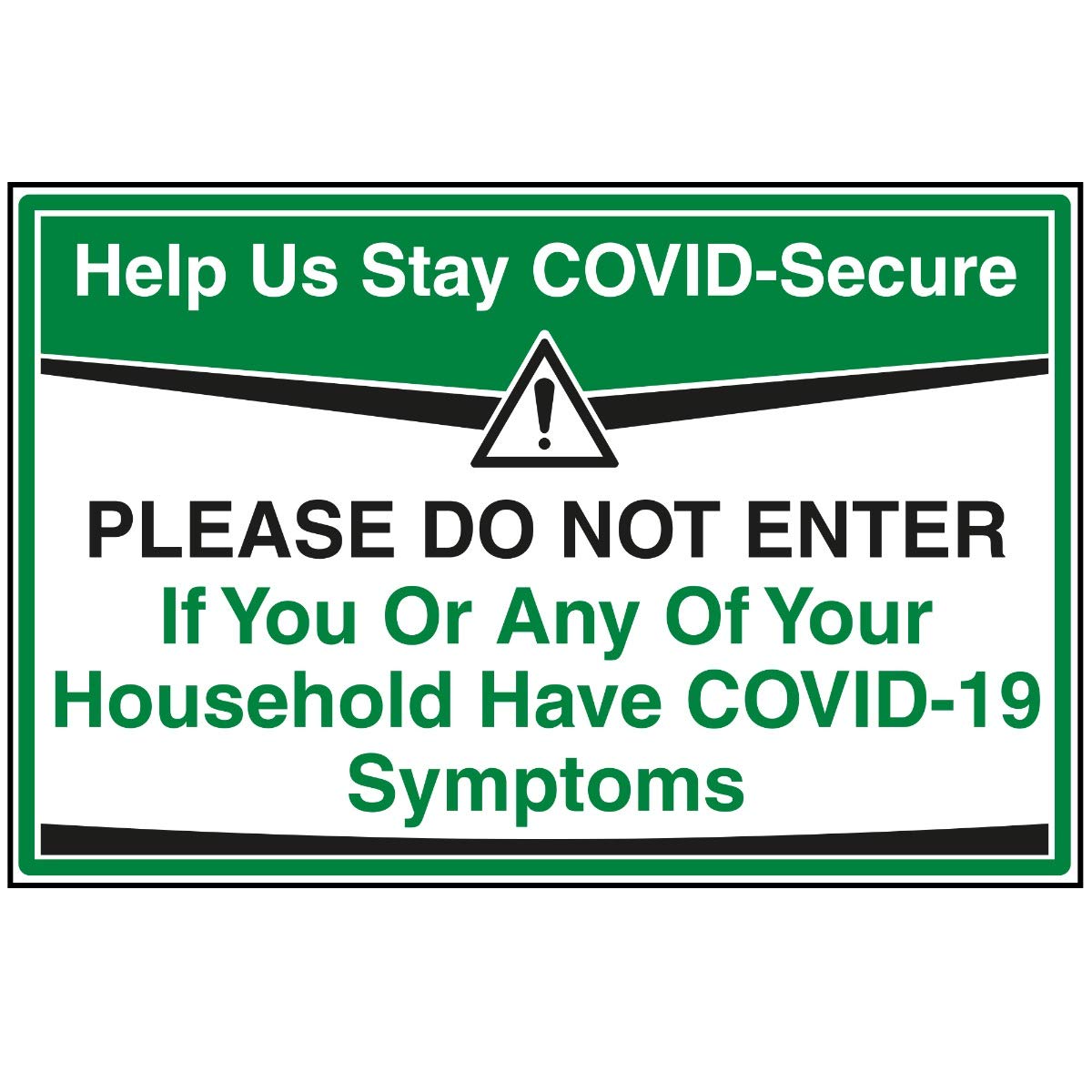 Vsafety White V Safety Stay Covid Secure - Do Not Enter If. Sign - 300Mm X 200Mm - 1Mm Rigid Plastic