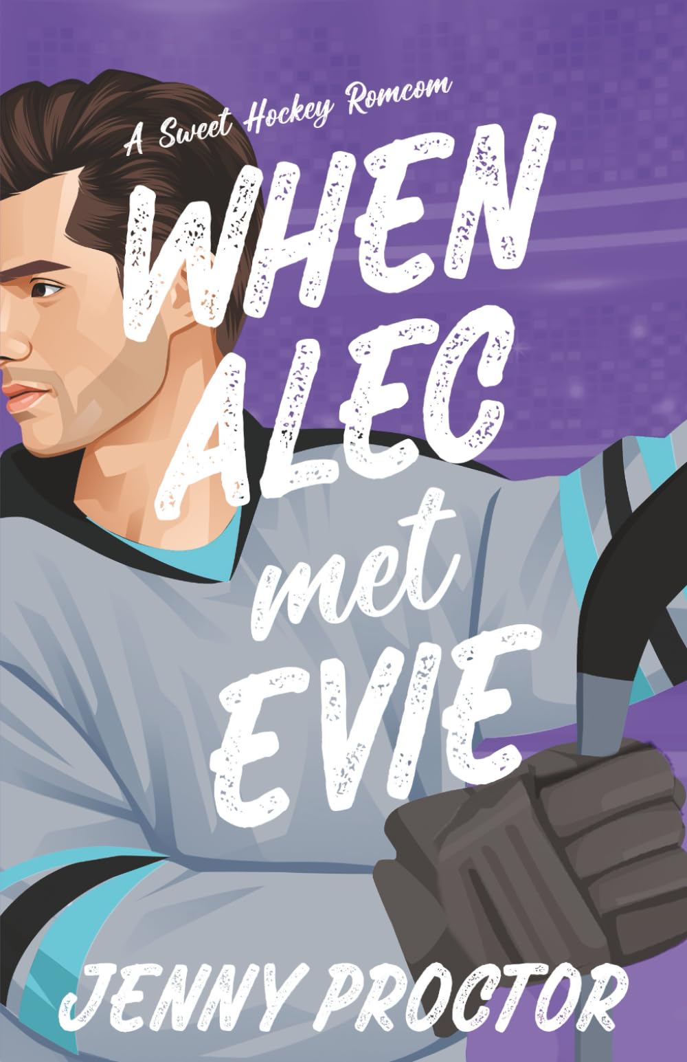 When Alec Met Evie: A Sweet Hockey RomCom: 6 (Appies Hockey Romance)