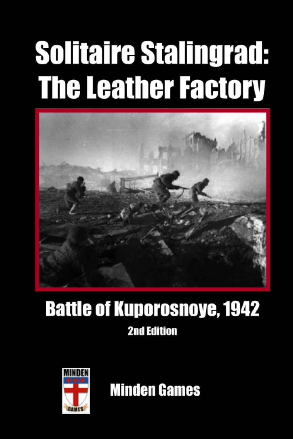 Solitaire Stalingrad: The Leather Factory: Minden Classics - Volume 5 Paperback – May 2, 2022