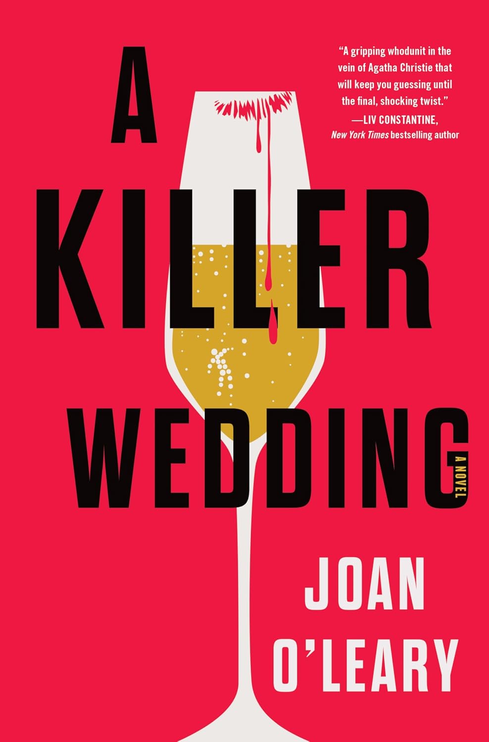 A Killer Wedding: A Luxurious Wedding Turns Into a Murder Mystery Amidst Unraveling Twisted Secrets