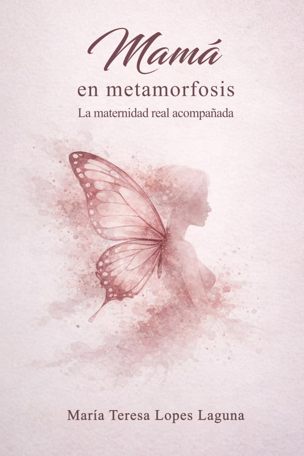 Mamá en Metamorfosis: La maternidad real acompañada