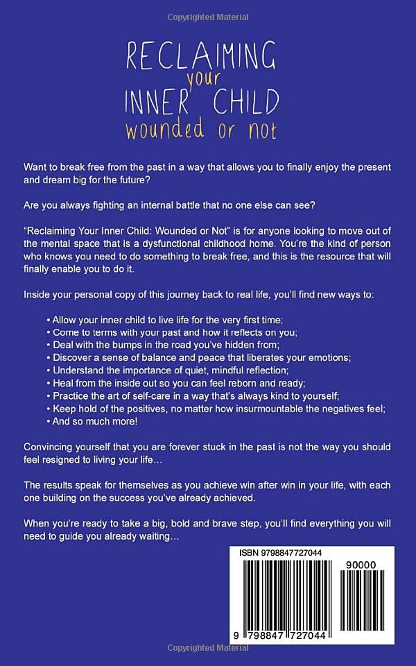 Miniatura 2 de Reclaiming Your Inner Child Wounded or Not How to Break Free from the Past with the Power of Letting Go through Love and Acceptance to Find Peace,