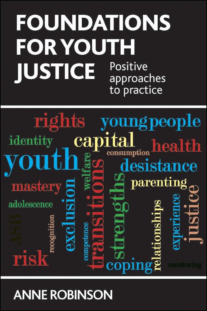 Foundations for Youth Justice by Anne Robinson - 9781447306986