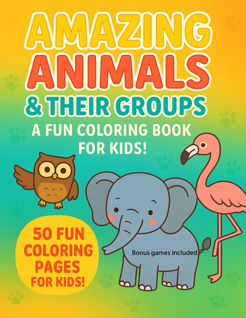 Animal Fun Facts & Group Names: A Coloring Adventure Around the World: Includes 50 Animals with Fun Facts, Group Names & Where They Live Around the World