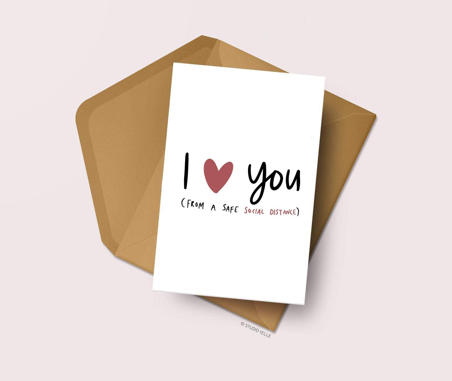 Funny Greeting Card - I Love You From A Safe Social Distance