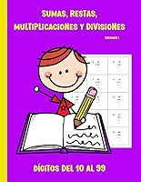 Vista 1 de Sumas, restas, multiplicaciones y divisiones. Dígitos del 10 al 99. Volumen 1 Libro de actividades de matemáticas con soluciones. A partir de los 7