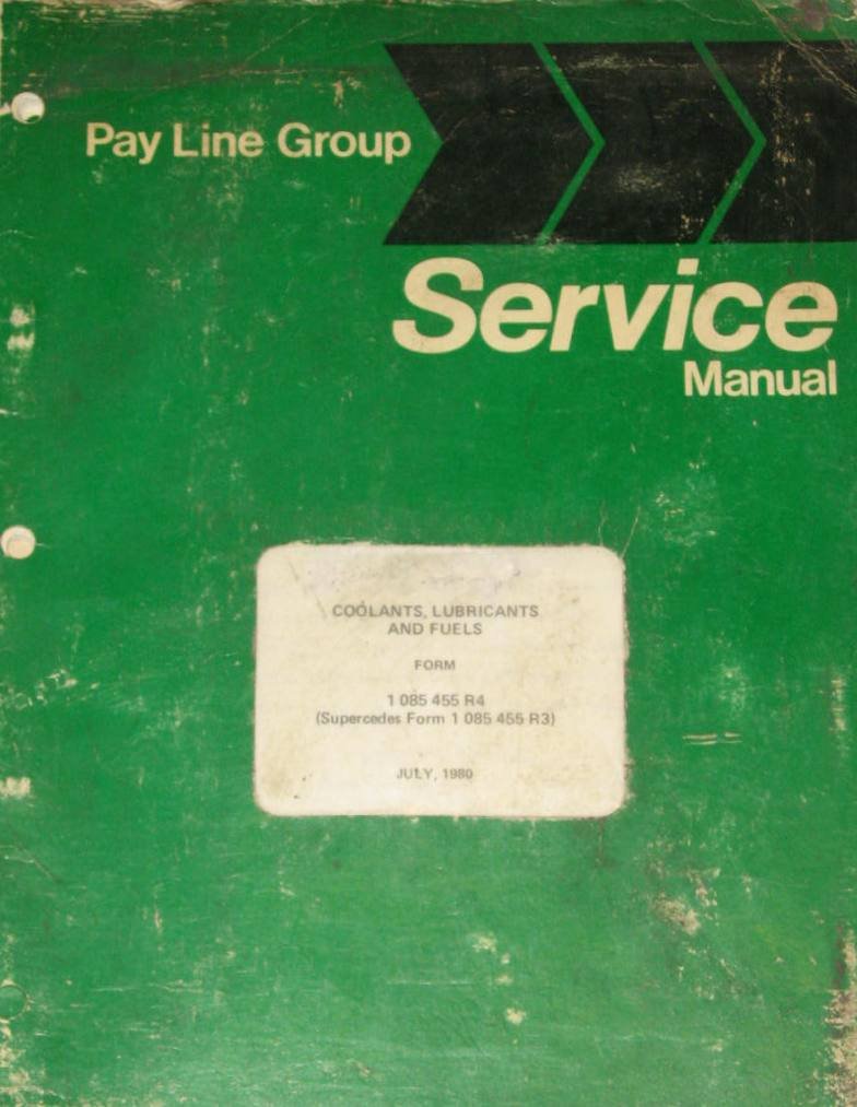 International harvester Pay line group coolants, lubricants, and fuels