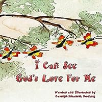 I Can See God's Love For Me 1515361047 Book Cover