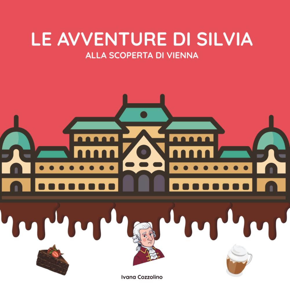 LE AVVENTURE DI SILVIA: ALLA SCOPERTA DI VIENNA