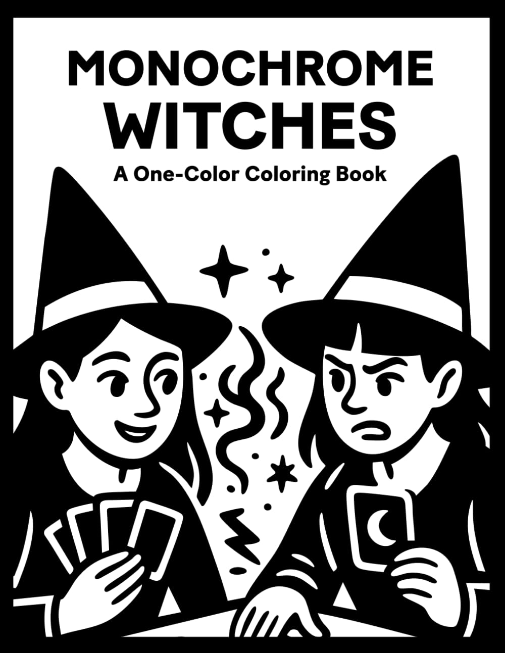 Monochrome Witches Coloring Book: One Color Halloween for Relaxation – Easy, Cozy, and Stress Relief Coloring for Adults, Teens, and All Ages (Monochrome Coloring)