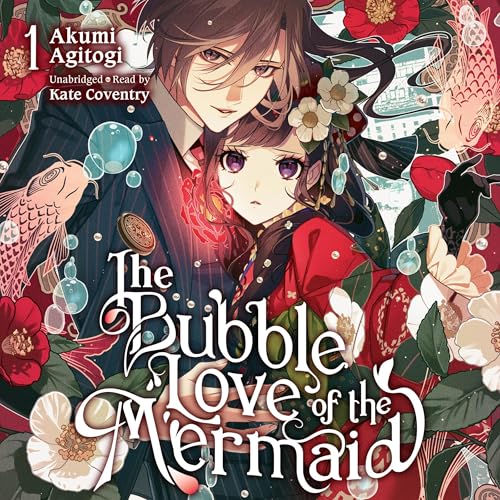 The Bubble Love of the Mermaid, Vol. 1 (light novel) cover art