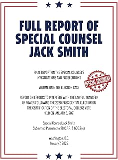Full Report of Special Counsel Jack Smith (Warbler Press Annotated Edition)