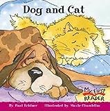 Dog and Cat (My First Reader (Paperback))