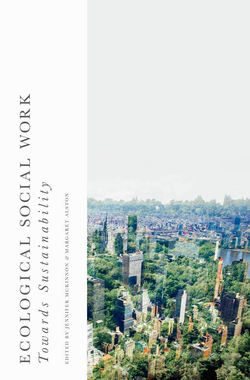 Ecological Social Work: Towards Sustainability