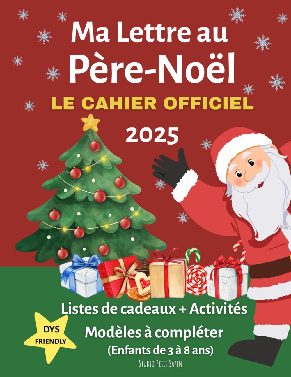 Ma lettre au Père-Noël: Le cahier officiel 2025
