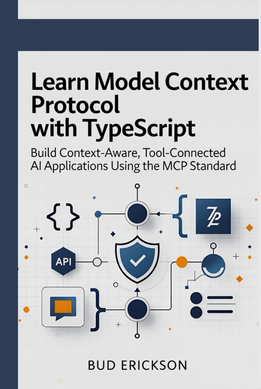 Learn Model Context Protocol with TypeScript: Build Context-Aware, Tool ...