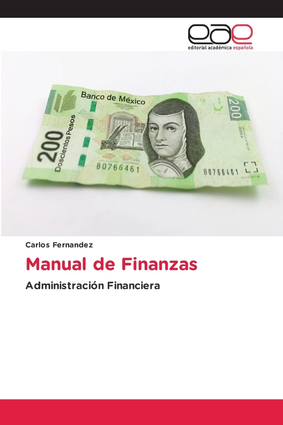 Manual de Finanzas: Administración Financiera