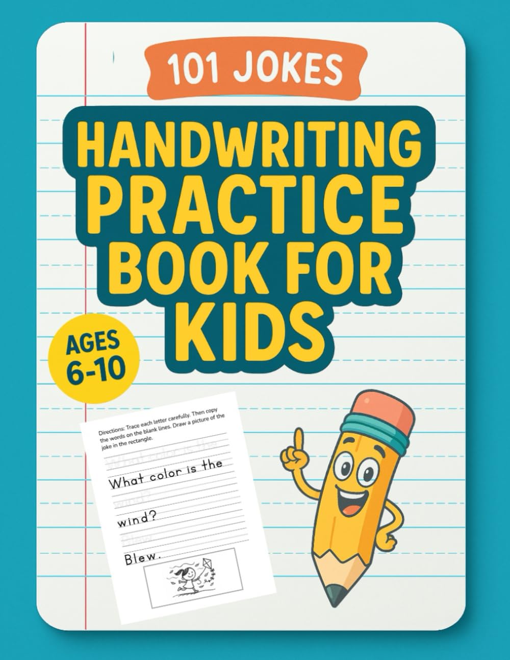 Handwriting Practice for Kids: Printing Penmanship & Fine-Motor Practice Workbook for Kids 6–10: Trace, Copy & Draw With 101 Jokes