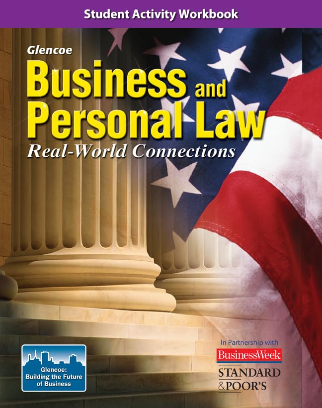 Business and Personal Law: Real World Connections, Student Activity Workbook (BROWN: UNDER BUS & PERS LAW)