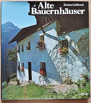 Hardcover Alte Bauernhäuser von den Halligen bis zu den Alpen. [German] Book