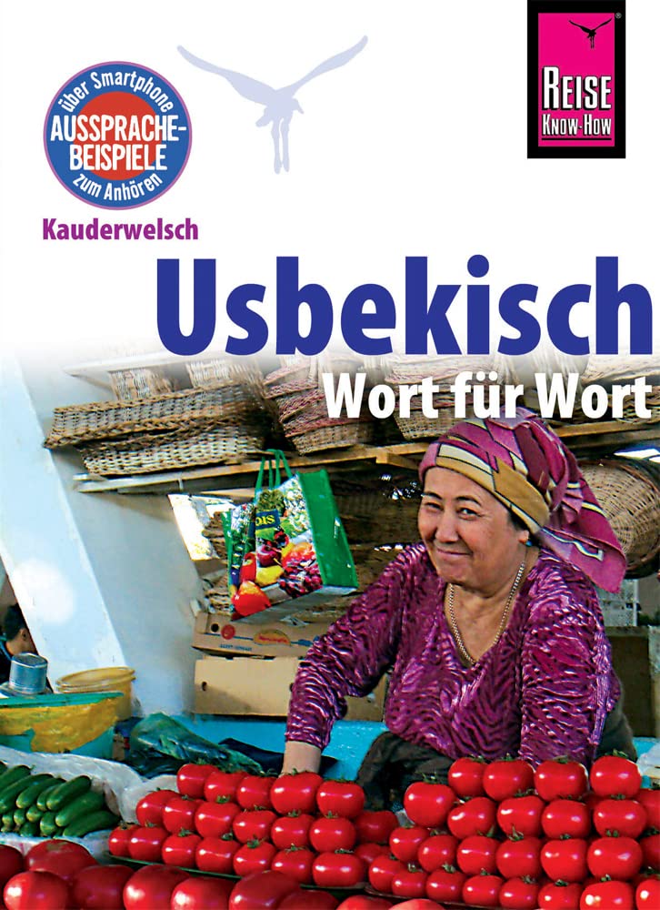 Usbekisch - Wort für Wort: Kauderwelsch-Sprachführer von Reise Know-How: 129