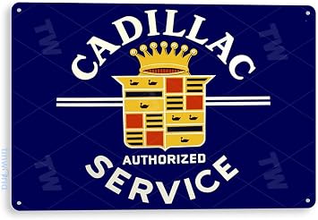 Tinworld Tin Sign Cadillac Service Metal Decor Parts Auto Sales Shop Garage A707