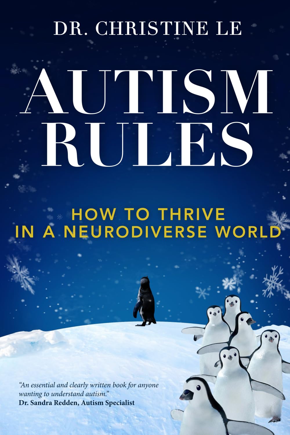Autism Rules: How to Thrive in a Neurodiverse World