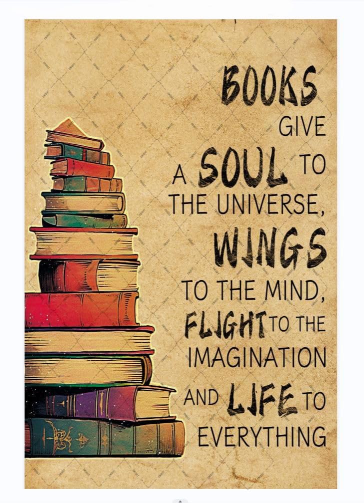 Books Give Soul To Universe Tin Sign, 12x8 Inch Reading