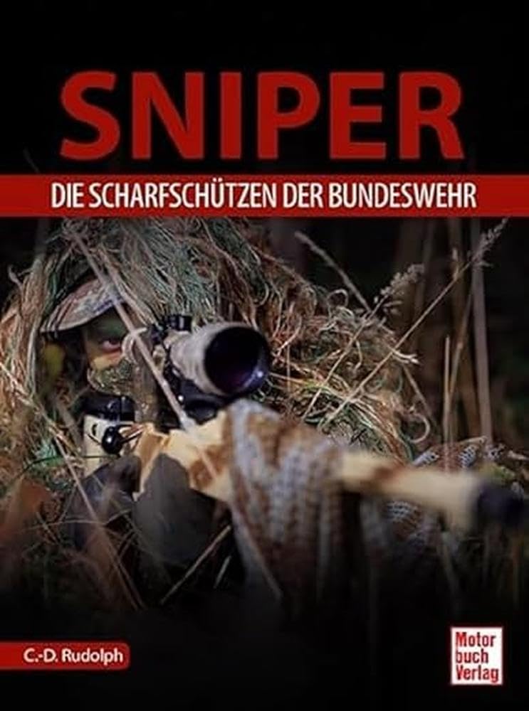 Sniper: Die Scharfschützen der Bundeswehr