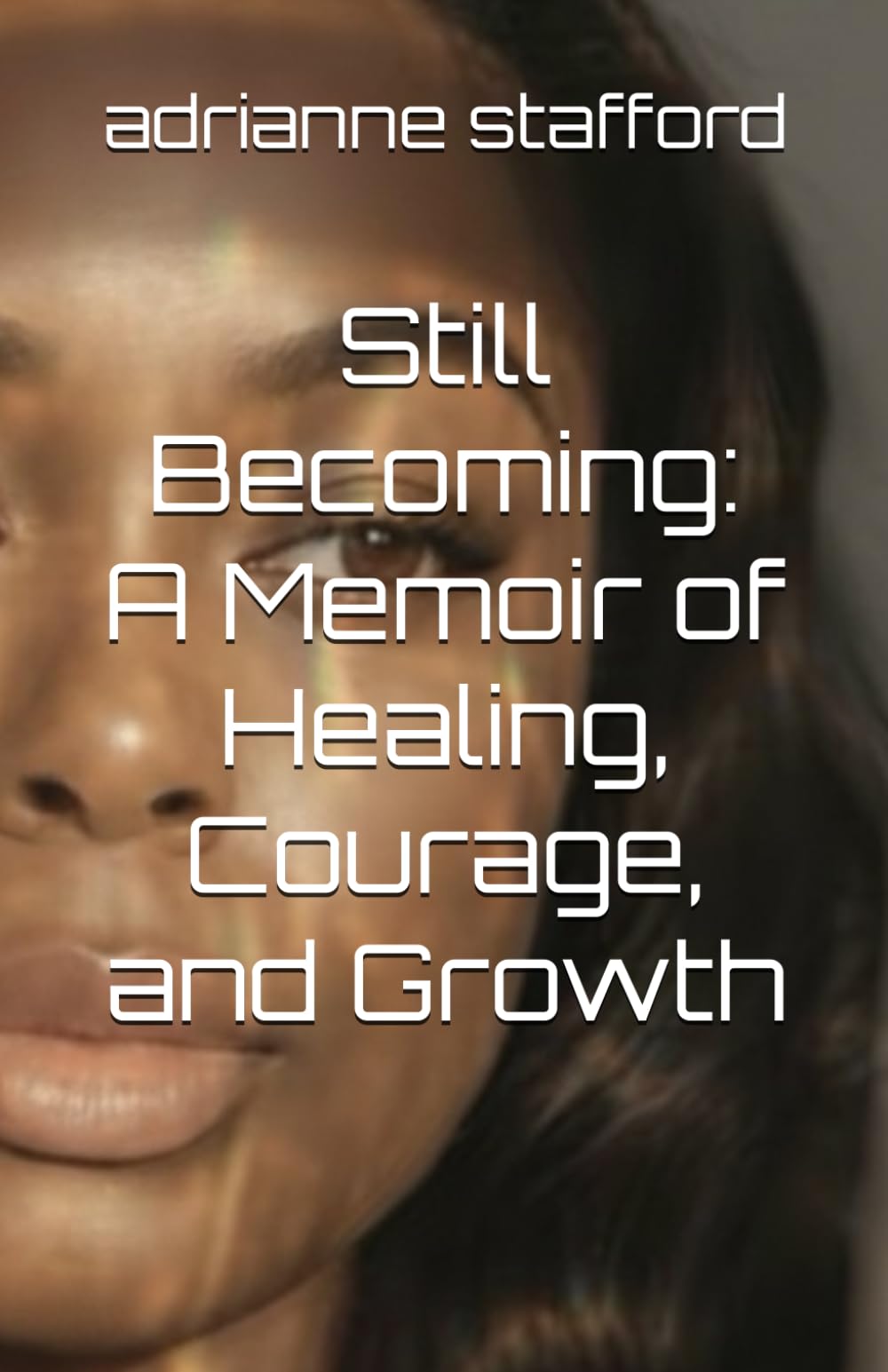 Still Becoming