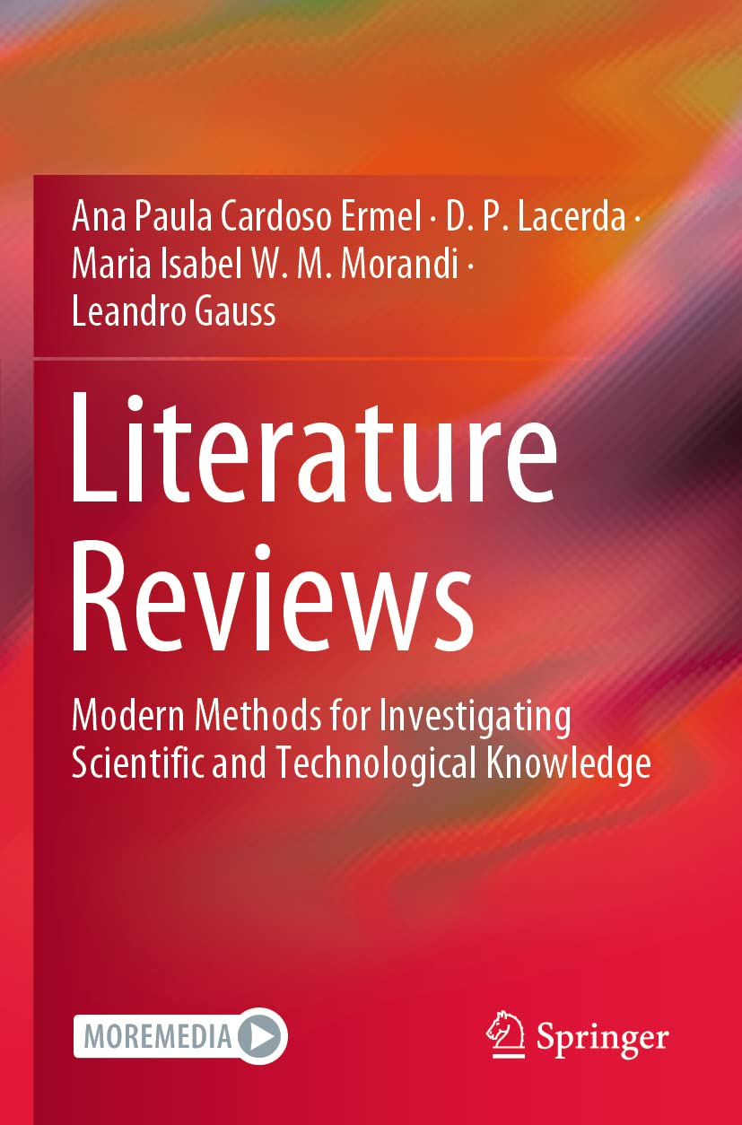Literature Reviews: Modern Methods for Investigating Scientific and Technological Knowledge