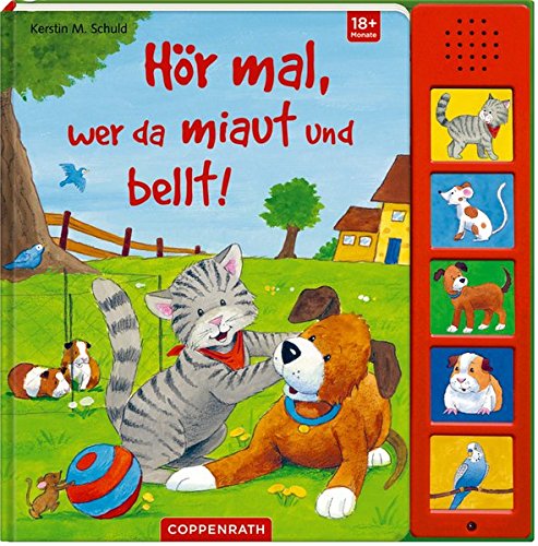 Hör mal, wer da miaut und bellt! Hör mal, wer da miaut und bellt!