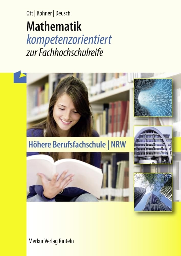 Mathematik: kompetenzorientiert zur Fachhochschulreife