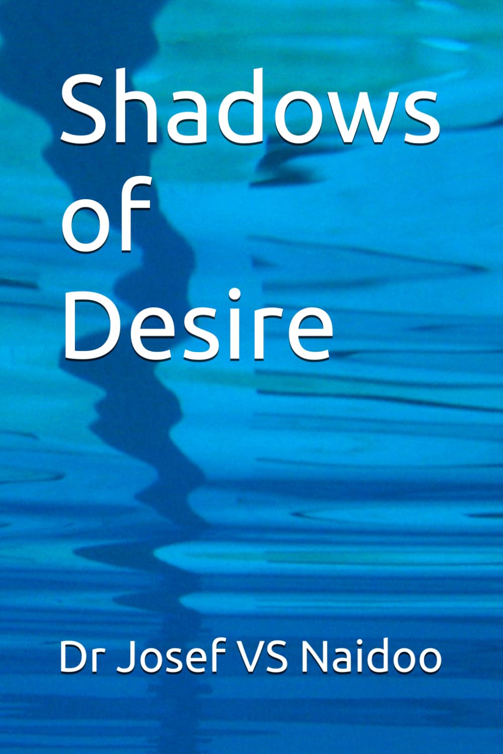 Shadows of Desire
