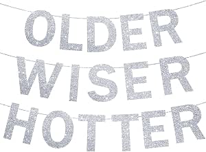 "Older Wiser Hotter" Silver Foil Balloon Banner - Birthday Decor For 30th, 40th, 50th, 60th+ Parties - View #3