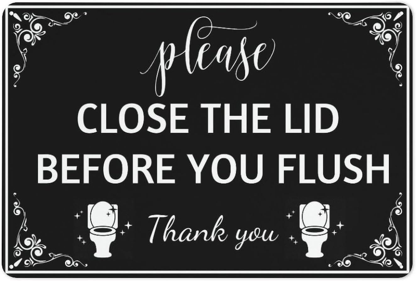 Yunking Sj 24 Funny Restroom Sign Close The Lid Before You Flush Designer Toilet Metal Sign Home Plaque Farmhouse Bath Shelf Decor 8X12 Inch