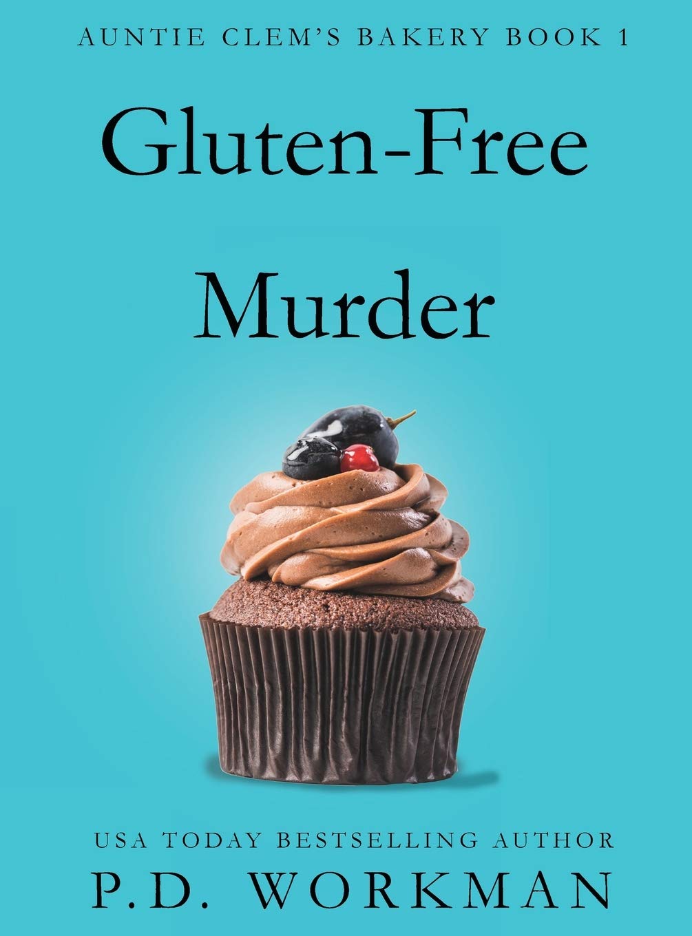 Buy Gluten-Free Murder: 1 (Auntie Clem's Bakery) — BookShops.in