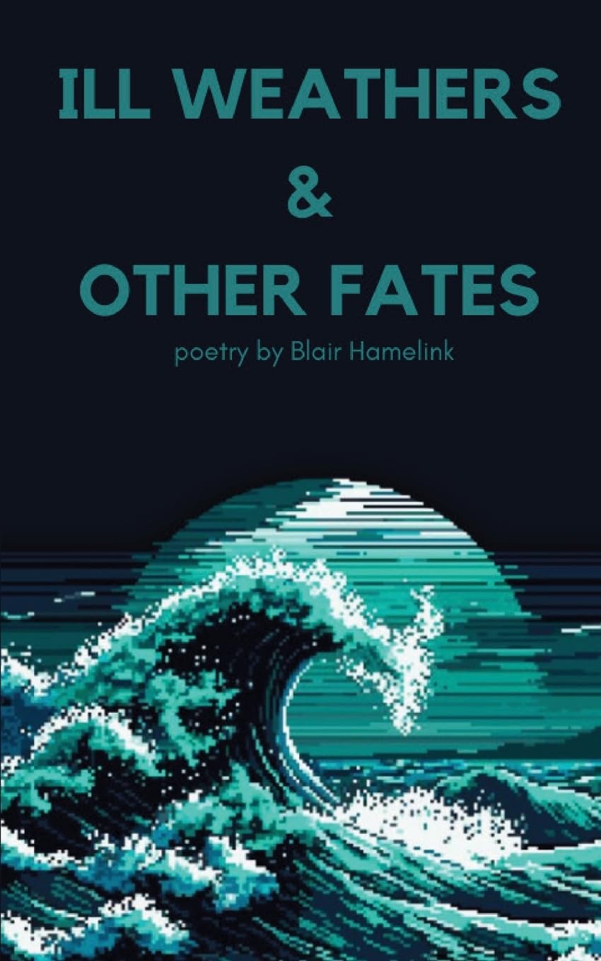Cover of Ill Weathers & Other Fates