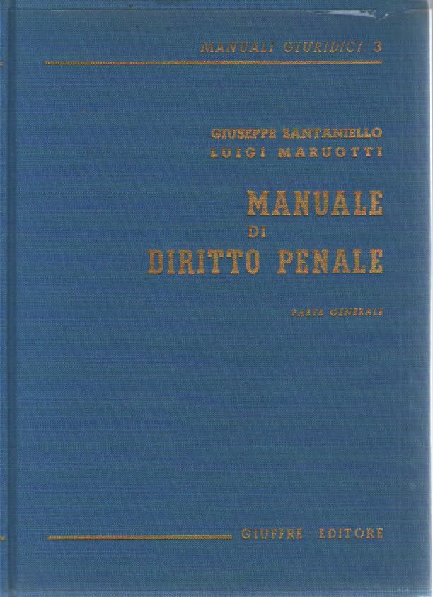 Manuale di diritto penale. Parte generale