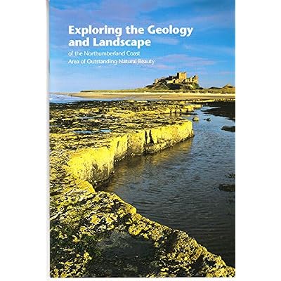 Explore the Geology and Landscape of the Northumberland Coast Area of Outstanding Natural Beauty