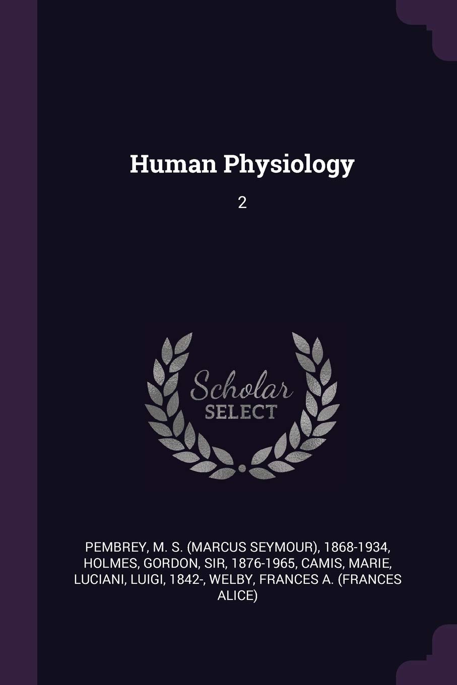 M S 1868-1934 PembreyHuman Physiology: 2