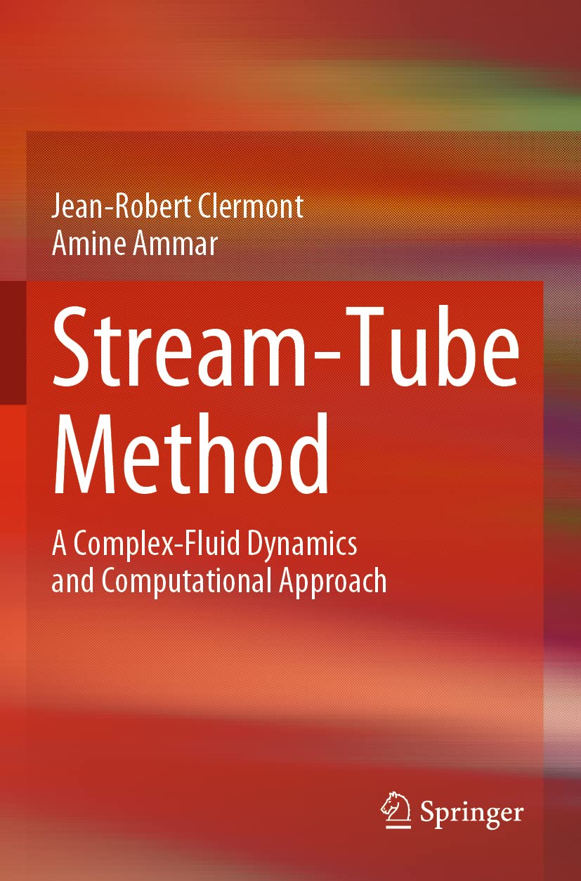 Stream-Tube Method: A Complex-Fluid Dynamics and Computational Approach