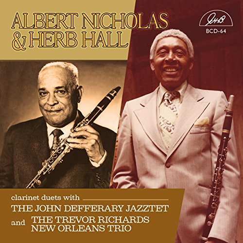 Amazon Music Albert Nicholas & Herb Duets with the John Defferary Jazztet & The
