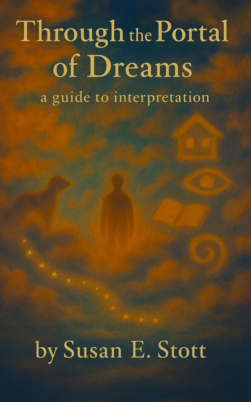 Through the Portal of Dreams: A guide to interpretation