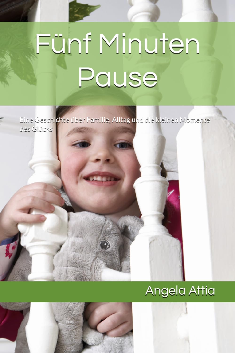 Fünf Minuten Pause: Eine Geschichte über Familie, Alltag und die kleinen Momente des Glücks