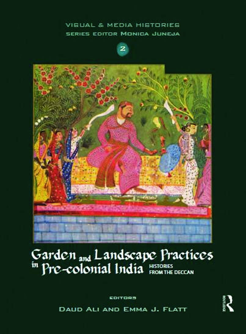 Garden and Landscape Practices in Pre-Colonial India pour recherche histoire